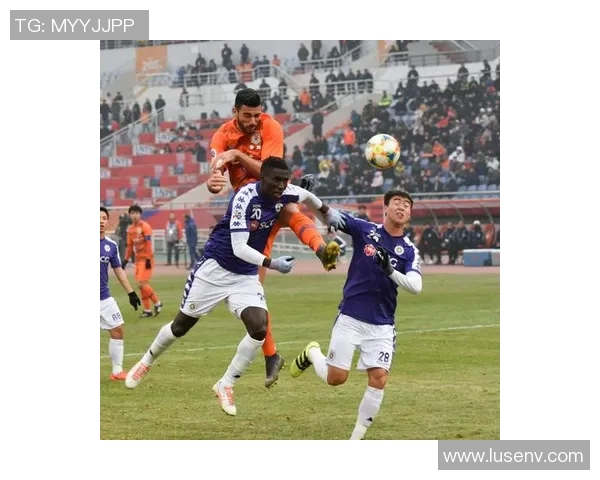 平阳足球队与河内足球俱乐部激战正酣期待精彩对决与精彩进球